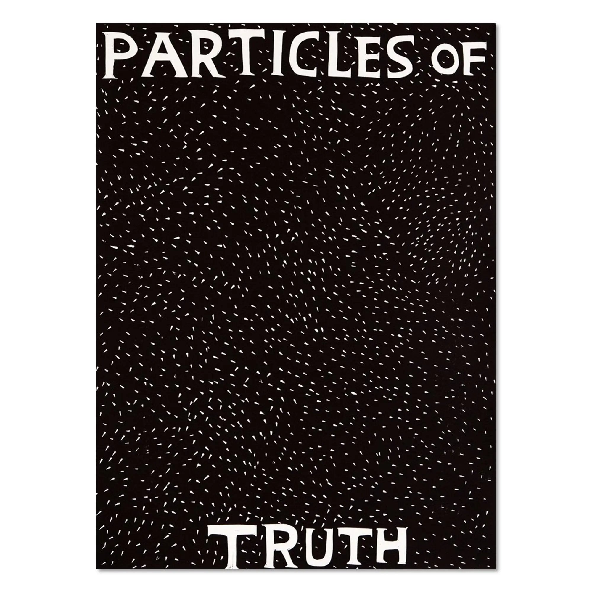 David Shrigley - Particles of Truth